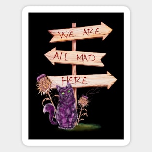 we are all mad here Magnet